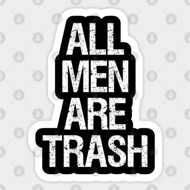 all men are trash Sticker by artdise